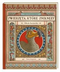 Zwierzęta, które zniknęły. Atlas stworzeń wymarłych - tantis.pl