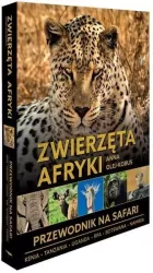 Zwierzęta Afryki - przewodnik na Safari w.2025