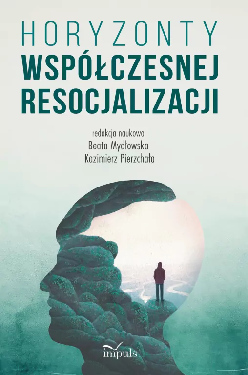 Horyzonty współczesnej resocjalizacji - tantis.pl