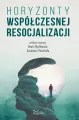 Horyzonty współczesnej resocjalizacji - tantis.pl