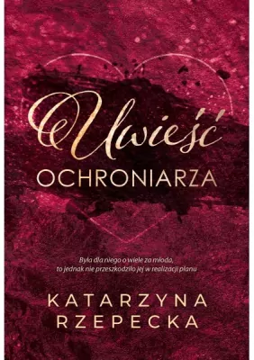 Uwieść ochroniarza