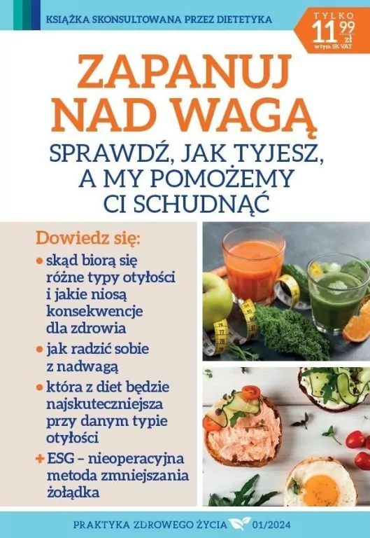 Praktyka zdrowego życia 1/2024 Zapanuj nad wagą - tantis.pl