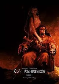 Król rozpustników. Księga I - tantis.pl