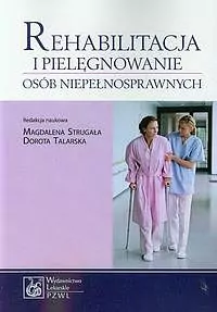 Rehabilitacja i pielęgnowanie osób niepełnosprawnych - tantis.pl