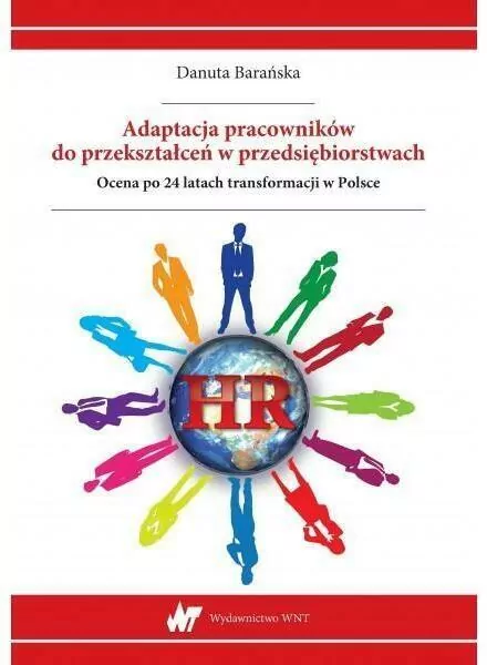 Adaptacja pracowników do przekształceń w przeds.. - tantis.pl
