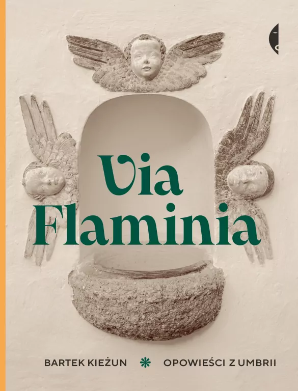 Via Flaminia. Opowieści z Umbrii - tantis.pl