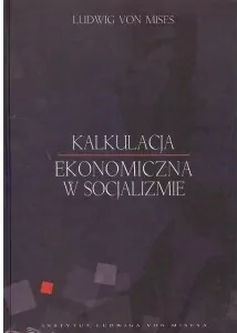 Kalkulacja ekonomiczna w socjalizmie - tantis.pl