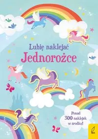 Jednorożce. Lubię naklejać - tantis.pl