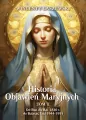 Historia Objawień Maryjnych. Tom 2 - tantis.pl