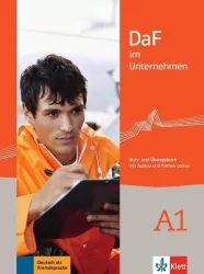 DaF im Unternehmen. Kurs und Ubungsbuch mit Audios und Filmen online. A1