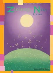 Bajka. Zielony Nikt i ktoś