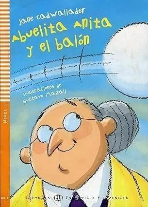 Abuelita Anita y el balon lekturka uproszczona - tantis.pl