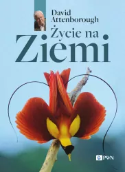 Życie na Ziemi. Najwspanialsza historia na świecie