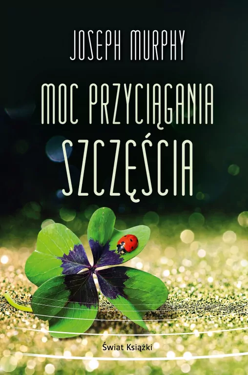 Moc przyciągania szczęścia - tantis.pl