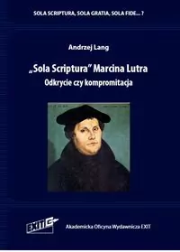 Sola Scriptura Marcina Lutra. - tantis.pl