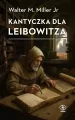 Kantyczka dla Leibowitza - tantis.pl