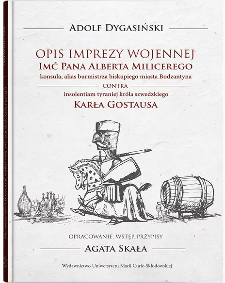 Opis imprezy wojennej Imć Pana Alberta Milicerego - tantis.pl