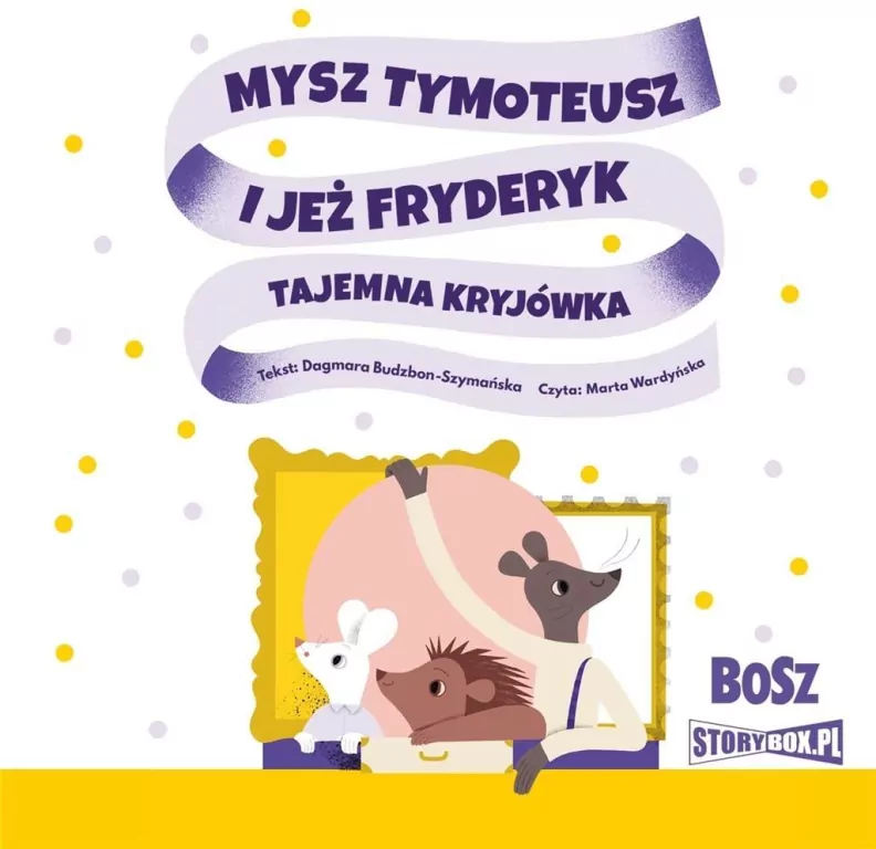 Mysz Tymoteusz i jeż Fryderyk. Tajemna.. audiobook - tantis.pl