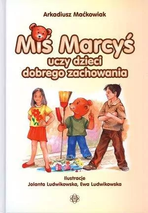 Miś Marcyś uczy dzieci dobrego zachowania - tantis.pl