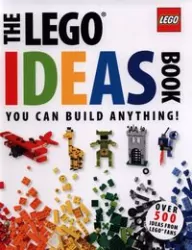 LEGO® Ideas Book : You Can Build Anything!