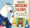 Zwierzaki łajdaki. Przestępcy w świecie zwierząt - tantis.pl