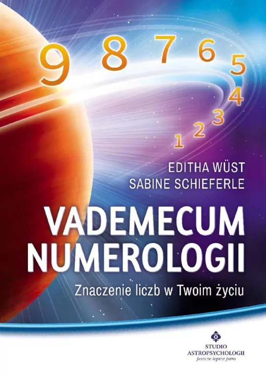 Vademecum numerologii. Znaczenie liczb w Twoim życiu - tantis.pl