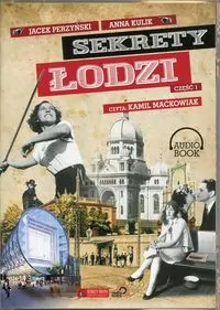 Sekrety Łodzi cz.1 Audiobook - tantis.pl