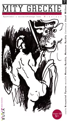 Opowieści z zaczarowanego lasu: Minotaur. Mity greckie +CD. Audiobook