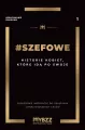#SZEFOWE. Historie kobiet, które idą po swoje - tantis.pl