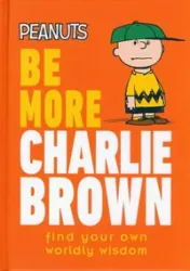 Be More Charlie Brown