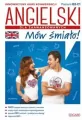 Mów śmiało! Angielski dla zaawansowanych. Poziom B2-C1 - tantis.pl