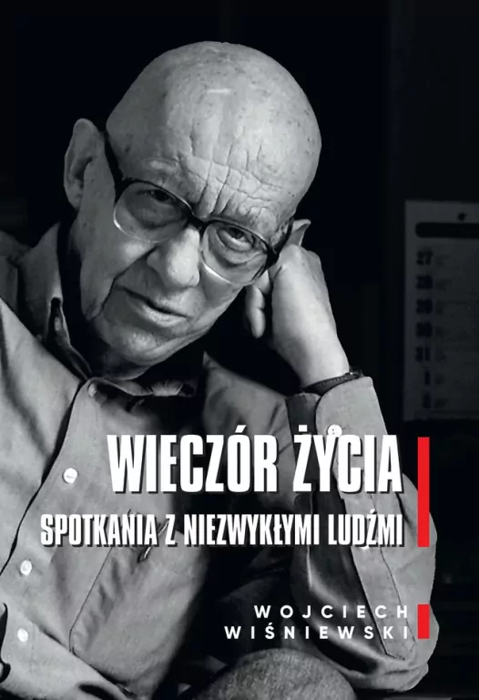 Wieczór życia. Spotkania z niezwykłymi ludźmi - tantis.pl
