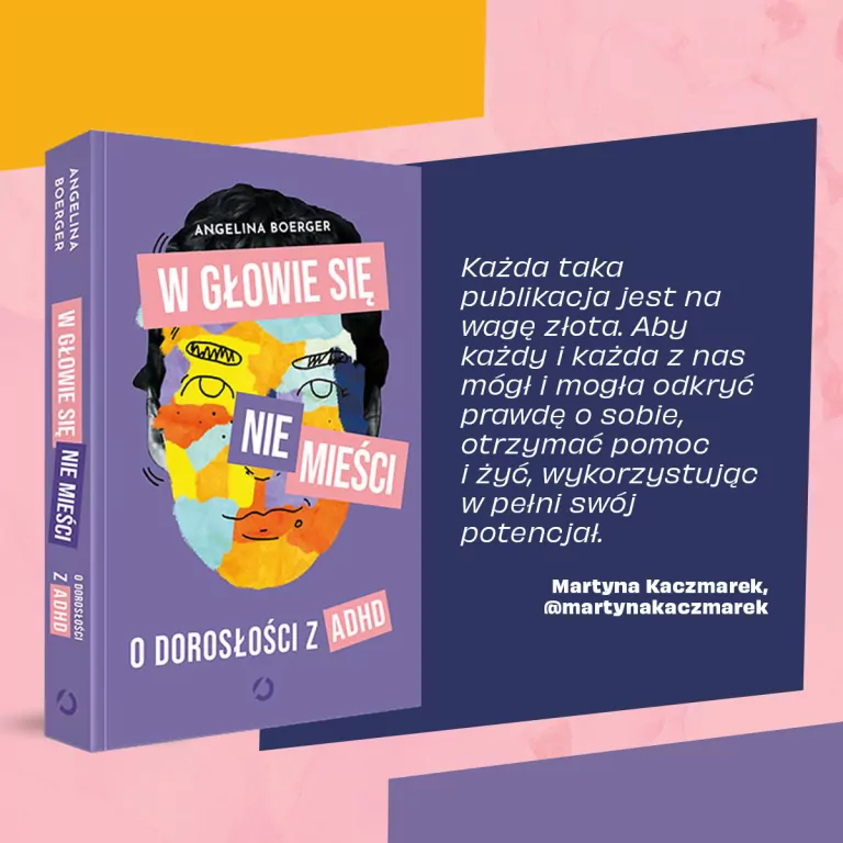 W głowie się nie mieści. O dorosłości z ADHD - tantis.pl