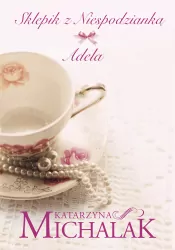 Adela. Sklepik z niespodzianką wyd.2023