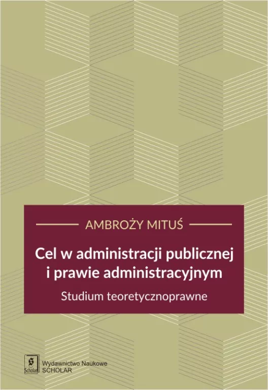 Cel w administracji publicznej i prawie administracyjnym - tantis.pl