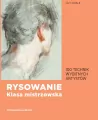 Rysowanie. Klasa mistrzowska. 100 technik wybitnych artystów - tantis.pl