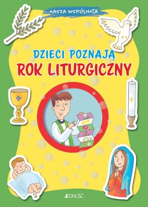 Dzieci poznają rok liturgiczny. Nasza wspólnota - tantis.pl