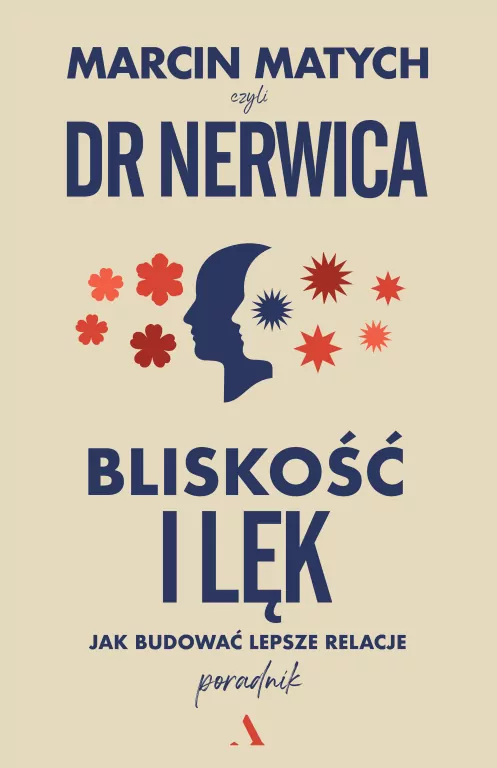 Bliskość i lęk. Jak budować lepsze relacje - tantis.pl