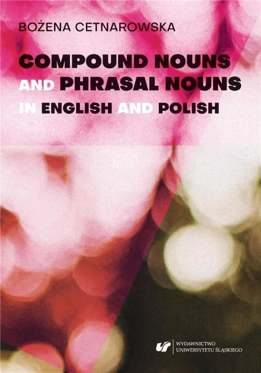 Compound nouns and phrasal nouns in English and Polish - tantis.pl