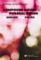 Compound nouns and phrasal nouns in English and Polish - tantis.pl