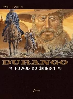 Powód do śmierci. Durango Tom 8 - tantis.pl