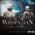 Kat Rzymu. Wespazjan. Tom 2. Audiobook - tantis.pl