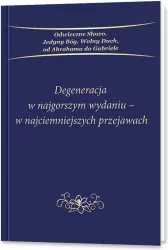 Degeneracja w najgorszym wydaniu - w...