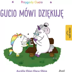 Gucio mówi dziękuję. Przygody Gucia
