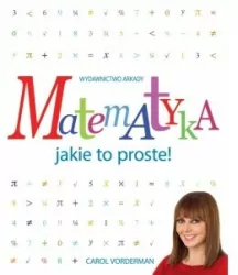 Matematyka jakie to proste!
