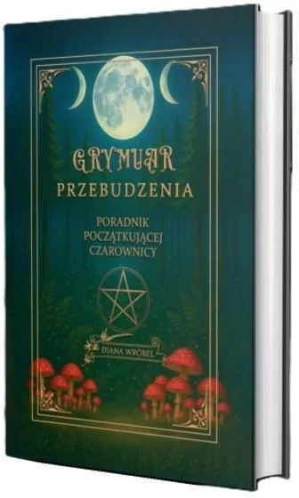 Grymuar przebudzenia. Poradnik początkującej... - tantis.pl