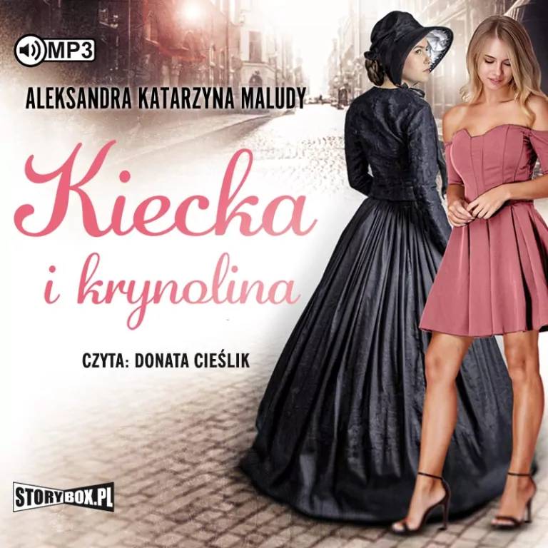 Kiecka i krynolina audiobook - tantis.pl