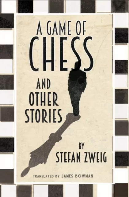 A Game of Chess and Other Stories. New Translation - tantis.pl