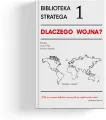 Dlaczego wojna? Biblioteka Stratega. Tom 1 - tantis.pl