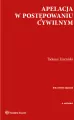 Apelacja w postepowaniu cywilnym. Biblioteka sądowa - tantis.pl